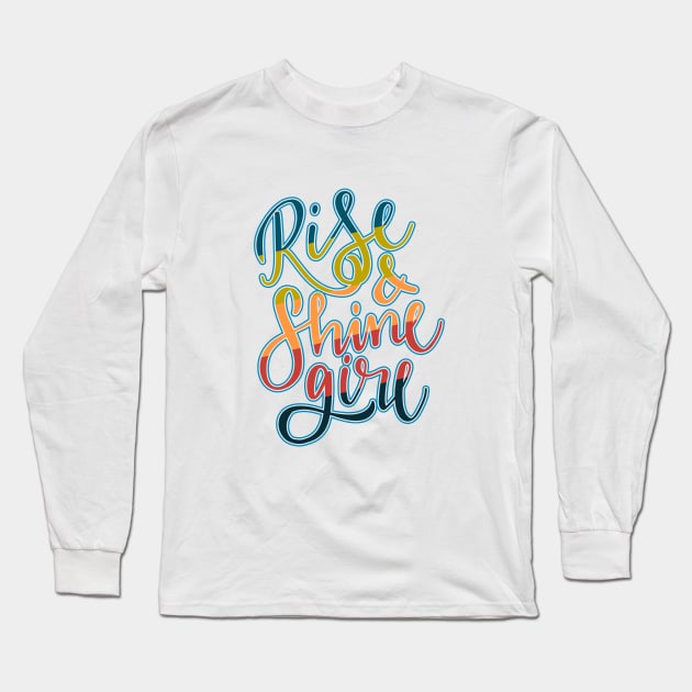 Rise and Shine Girl Color Layer T-shirt Long Sleeve T-Shirt by graphiczen